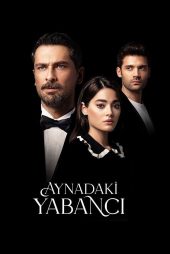 سریال ترکی غریبه ای در آینه (دوبله فارسی)