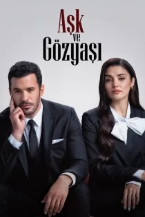 دانلود سریال ترکی عشق و اشک (دوبله فارسی) دانلود سریال ترکی عشق و اشک (دوبله فارسی)